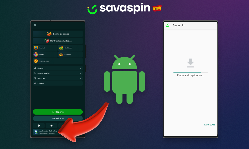 Descargar e instalar la aplicación Savaspin en Android es literalmente cuestión de unos pocos clics
