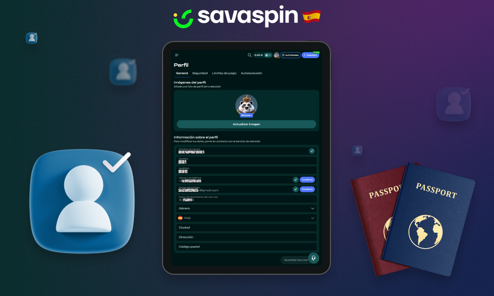Después de registrarse con Savaspin en España - debe verificar su cuenta, confirmando así su identidad